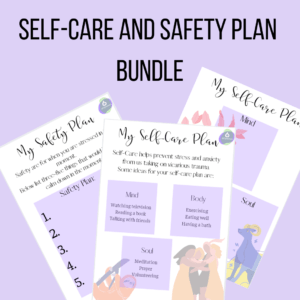 Self care plan and safety plan. FigJam Social work services.